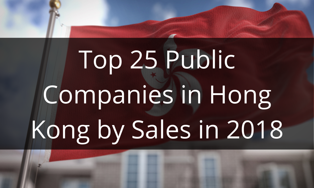 Top 25 Public Companies in Hong Kong by Sales in 2018