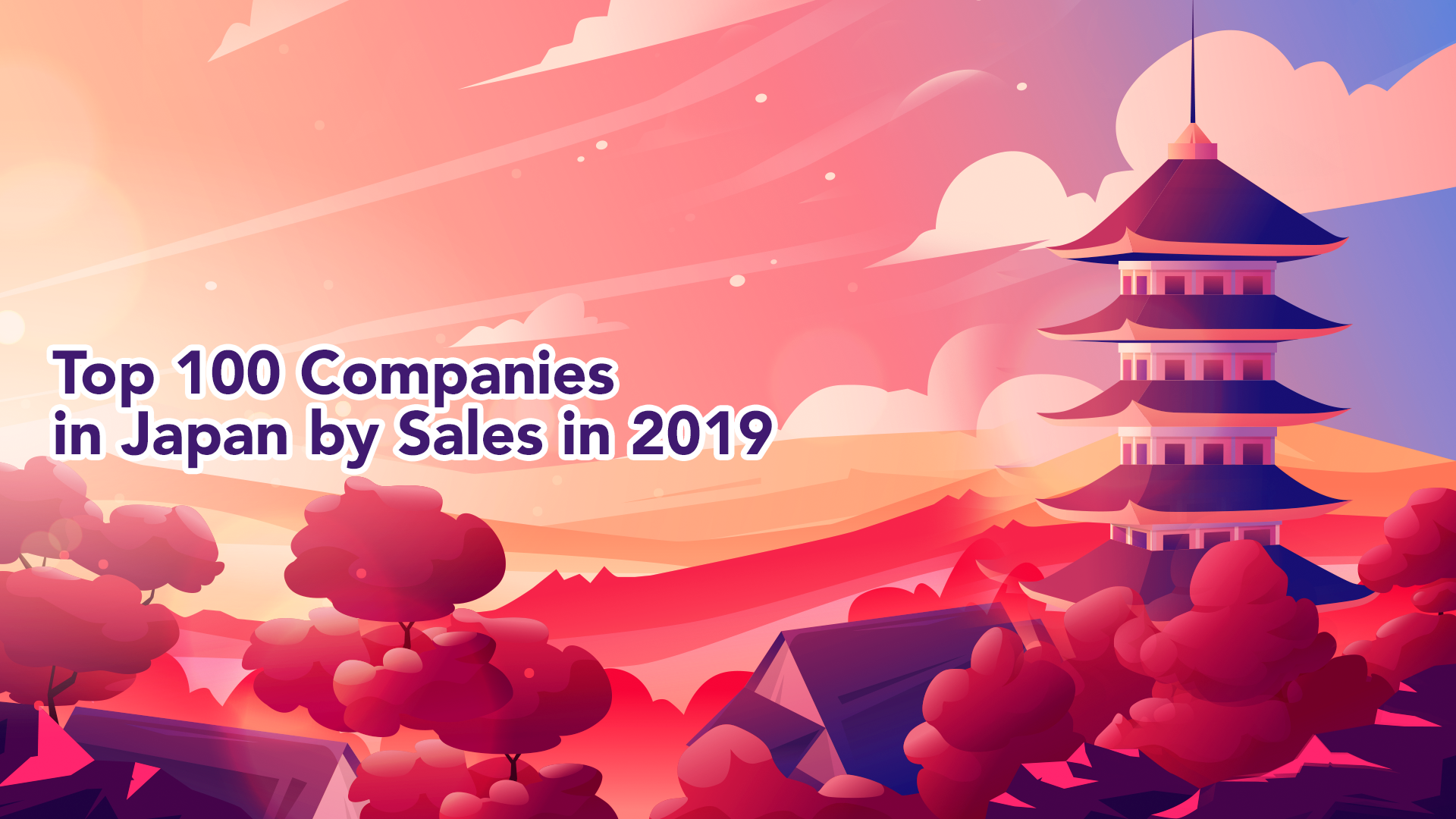 Top 100 Companies in Japan by Sales in 2019
